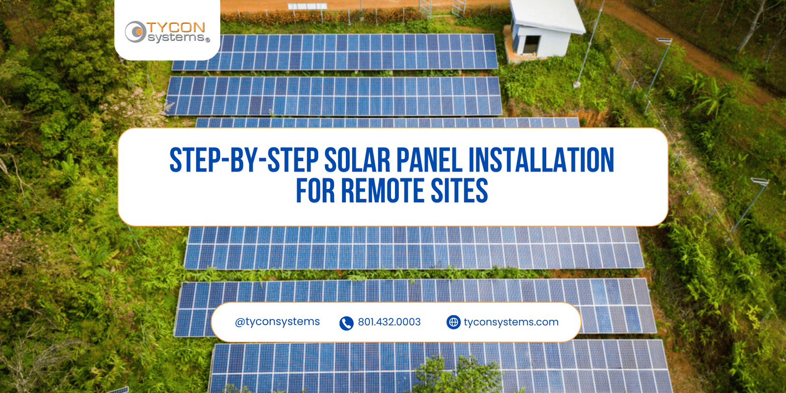 Solar Panel Installation for Remote Sites | Tycon®